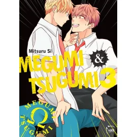  Megumi & Tsugumi tome 3