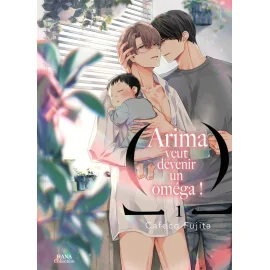  Arima veut être un omega tome 1