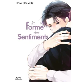  La forme des sentiments tome 1