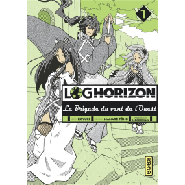  Log horizon - la brigade du vent de l'ouest tome 1