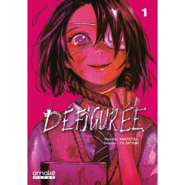  Défigurée tome 1