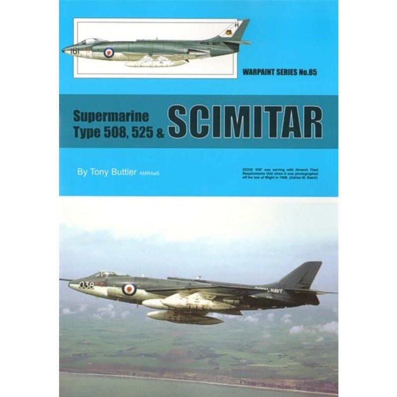 Livre Supermarine Scimitar par Tony Buttler AMRAeS. The Supermarine Scimitar was the first swept-wing, twin-engined, single-seat