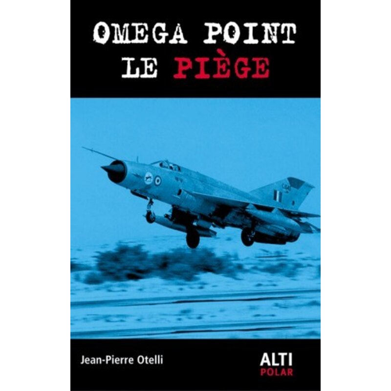 Livre Oméga Point - Le piège