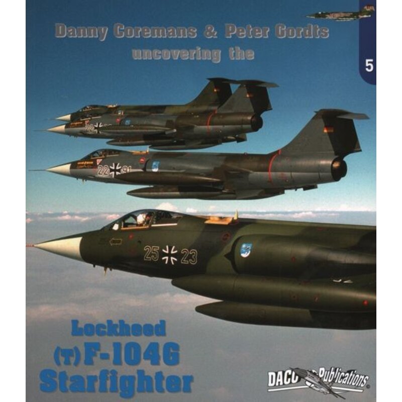 Livre Uncovering the. The Lockheed F-104G/TF-104G Starfighter.