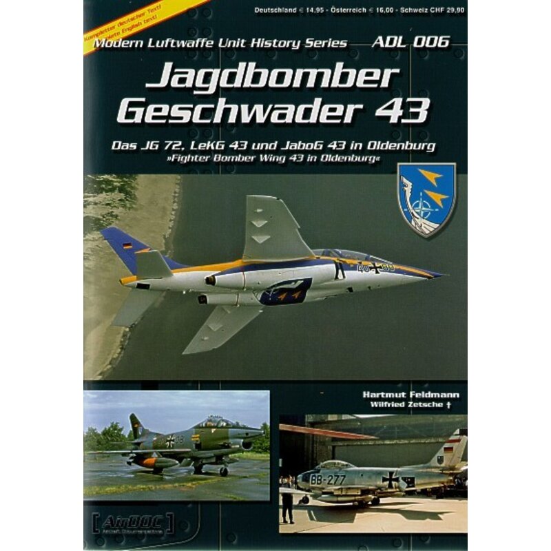 Livre Jagdbombergeschwader 43 - Fighter Bomber Wing 43 in Oldenburg