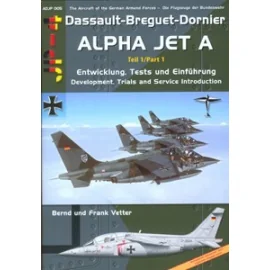 Livre Dassault/Dornier Alpha Jet Part 1 - Concept Phase and Service Introduction