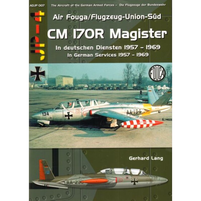 Livre Air Fouga / Flugzeug-Union-Sud CM 170R Magister Dans les services allemands de 1957 à 1969 par Gerhard LangSized A-4, broc