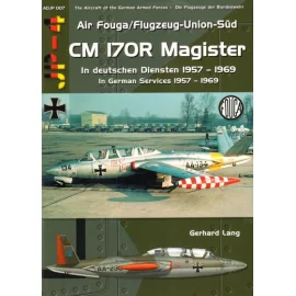 Livre Air Fouga / Flugzeug-Union-Sud CM 170R Magister Dans les services allemands de 1957 à 1969 par Gerhard LangSized A-4, broc