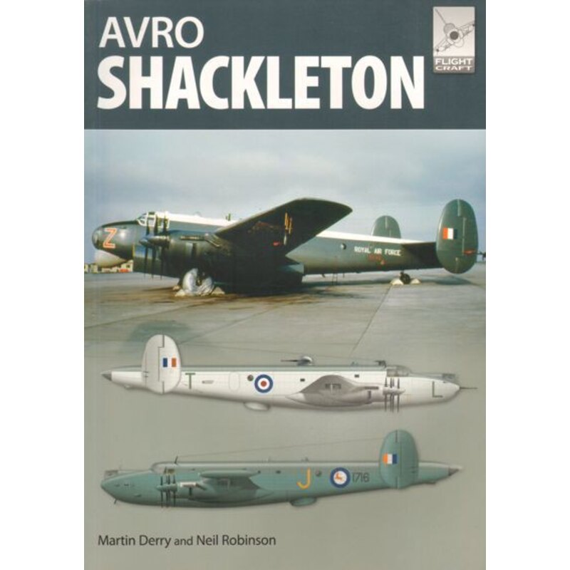 Livre Avro Shackleton par Martin Derry et Neil Robinson [MR.1 MR.2 MR.3 AEW2 AEW.2]