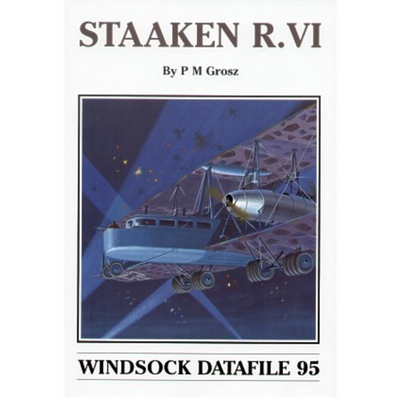 Livre Staaken R.VI par PM Grosz (Windsock Datafiles)